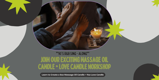 90's R&B Sing-Along: Sexy Massage Candle + Love Candle Workshop