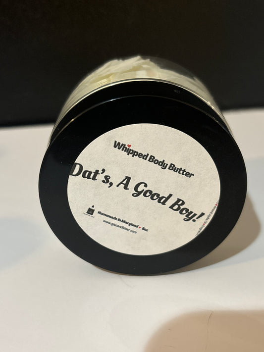 (Whipped Body Butter): Dat’s A Good Boy (SM)