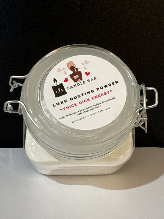 Luxe Dusting Body Powder: “Thick Dick 🍆 Energy”